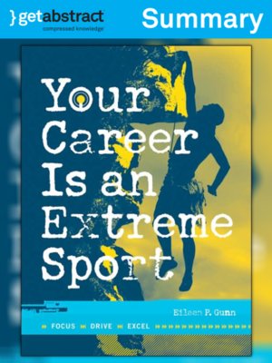 cover image of Your Career Is an Extreme Sport (Summary)